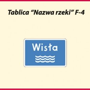 Znak drogowy uzupełniający F-4