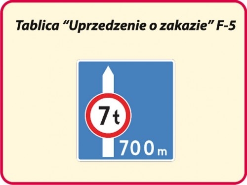 Znak drogowy uzupełniający F-5
