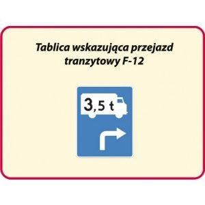 Znak drogowy uzupełniający F-12