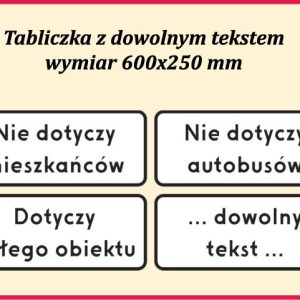 Tabliczka z treścią 600x250 mm